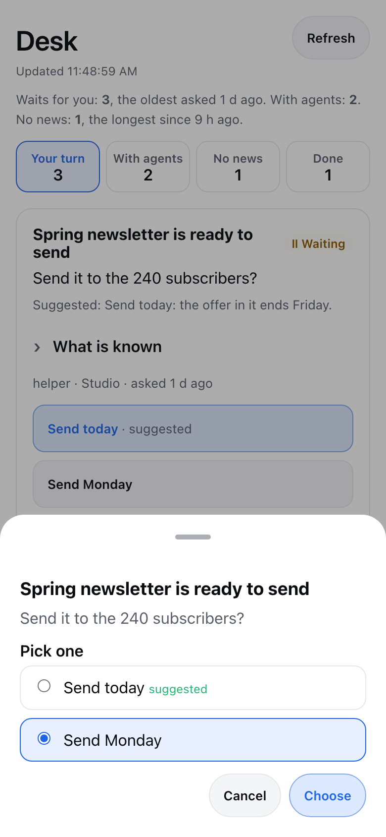 Confirming the choice "Send Monday", with the message the agent will get