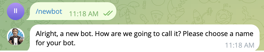 The BotFather chat in Telegram after sending /newbot, asking for a name for the bot